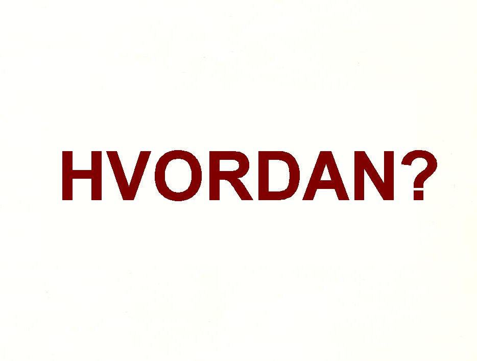 Hvordan
